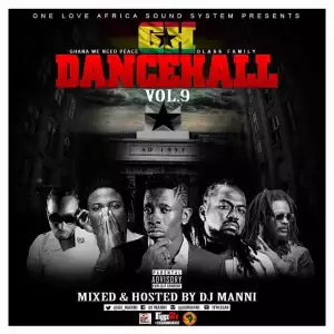 DJ Manni - GH Dancehall (Vol. 9)